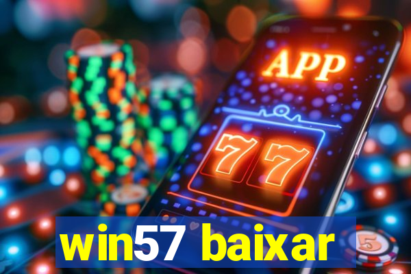 win57 baixar